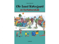 Ole Lund Kirkegaard. Ett författarskap | Torben Weinreich | Språk: Danska