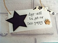 Days until we get our new puppy sign countdown chalkboard plaque new dog new pet