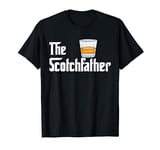 Whiskey Whisky Scotchfather Father Dad Alkohol Drinking Gift T-Shirt