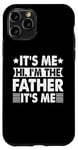 Coque pour iPhone 11 Pro Drôle rétro Vantage It's Me Hi I'm The Fathers It's Me
