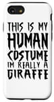 iPhone SE (2020) / 7 / 8 This Is My Human Costume I'm Really A Giraffe - Halloween Case