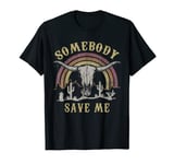 Somebody Save Me From Myself T-Shirt