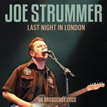 Joe Strummer : Last Night in London: UK Broadcast 2002 CD (2023)