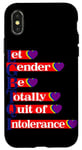 iPhone X/XS LGBTQI = Let Gender Be Totally Quit of Intolerance Case