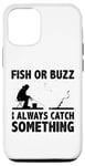 Coque pour iPhone 13 Fish Or Buzz I Always Catch Something Ice Canne à pêche à la carpe