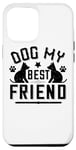 Coque pour iPhone 12 Pro Max Dog My Best Friend - Funny Dog Lover