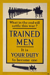 WA106 Vintage WW1 British Trained Men It Is Your Duty To Become One World War 1 Recruitment Poster Re-Print - A2+ (610 x 432mm) 24" x 17"