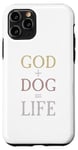 iPhone 11 Pro God plus dog equal life love god and dogs and life Case