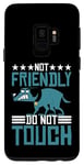 Coque pour Galaxy S9 Not Friendly, Do Not Touch | |---