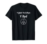 Druid Y Gwir Yn Erbyn Y Byd Celtic Welsh Seer Bard T-Shirt