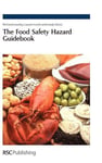 The Food Safety Hazard Guidebook