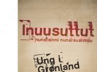Ung På Grönland - Ung I Världen | Tukummeq Danielsen, Rosine Kreutzmann, Niviaq Korneliussen, Miiannguaq Olsvig, Johannes Lars Therkelsen, Paninnguaq Boassen, Maaliaaraq H. Nielsen, Gerda Berthelsen, Pivinnguaq Mørch, Sørine Steenholdt | Språk: Dans