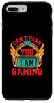 iPhone 7 Plus/8 Plus Can't Hear You I'm Gaming Game Mode Funny Video Game Meme Case