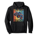 Bruh It Is My 13th Birthday Boy Monster Truck Car Party Day Pullover Hoodie