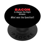 Cadeau amusant pour les amateurs de bacon - Pour barbecue - Journée nationale du bacon PopSockets PopGrip Interchangeable