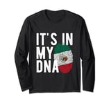 It's in My DNA Mexico Flag Long Sleeve T-Shirt