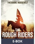 The Rough Riders, E-bok