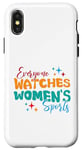 iPhone X/XS Funny Everyone Watches Women's Sports Trendy Women Case