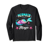 Mermaid Magic Siren Tail Sea Beach Birthday Party Long Sleeve T-Shirt