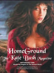 Dave Cross - Homeground The Kate Bush Magazine: Anthology One: 'Wuthering Heights' to 'The Sensual World' Bok