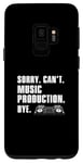 Coque pour Galaxy S9 Sorry Can't Funny Music Production Soundtrack Ingénieur audio