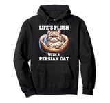 Life’s plush with a Persian Cat Pullover Hoodie