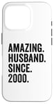 Amazing Husband Since 2000 | 25 anniversaire mariage 25 ans Coque pour iPhone 16 Pro