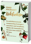 Unbranded Food pharmacy : kokboken 9789178870639
