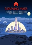 Surviving Mars: Future Contemporary Cosmetic Pack OS: Windows + Mac