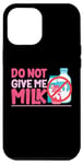 iPhone 12 Pro Max Funny Dairy Free Lactose Intolerant Milk Case