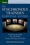 John Wiley and Sons Ltd Hofmann, Jennifer The Synchronous Trainer's Survival Guide: Facilitating Successful Live Online Courses, Meetings, Events