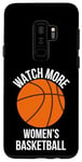 Galaxy S9+ Watch More Women's Basketball women girls sports coach fans Case