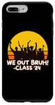 Coque pour iPhone 7 Plus/8 Plus Chemises de remise des diplômes « Class Of 2024 », « We Out Bruh »