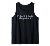 It's hard to be humble when you're a 10. Funny quote, humour Tank Top