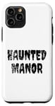 iPhone 11 Pro HAUNTED MANOR Rock Grunge Rusted Paranormal Haunted House Case