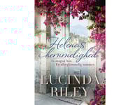 Helenas Hemlighet | Lucinda Riley | Språk: Danska