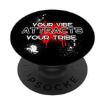 Votre ambiance attire votre tribu PopSockets PopGrip Interchangeable