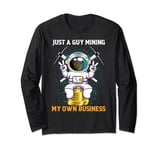 Just A Guy Mining My Own Business Bitcoin Long Sleeve T-Shirt