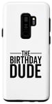 Coque pour Galaxy S9+ The Birthday Dude Happy Anniversary Party pour garçon