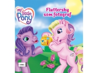 My Little Pony - Fluttershy som fotograf | Katarzyna Kaczan-Borowska | Språk: Danska