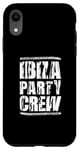 Coque pour iPhone XR Équipe Ibiza Party | Équipe de vacances d'été