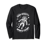 Zero Gravity Catstronaut Infinite Catnip Space Adventure Long Sleeve T-Shirt