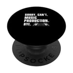 Sorry Can't Funny Music Production Soundtrack Ingénieur audio PopSockets PopGrip Interchangeable