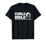 Curly Girly Funny African-American Afro Lover Black Girl T-Shirt