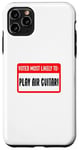 Coque pour iPhone 11 Pro Max Voté Most Likely to Ply Air Guitar Fun Humour Group Graphic