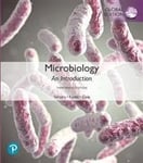 Microbiology: An Introduction, Global Edition + Modified Mastering Biology with Pearson eText