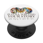 God Is Still Writing Your Story Stop Typing To Steal The Pen PopSockets Swappable PopGrip