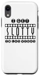 Coque pour iPhone XR I Get Slotty In Las Vegas - Jeu de casino amusant