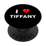 T-shirt I Love Tiffany avec nom Tiffany PopSockets PopGrip Interchangeable