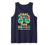 First Teach Then Beach, I Am Earning A Summer Break Tank Top